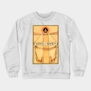 VOTES FOR WOMEN 1913 American Woman's Suffrage Political Propaganda Poster Art Crewneck Sweatshirt